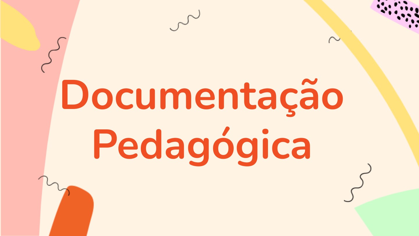 Documentação Pedagógica